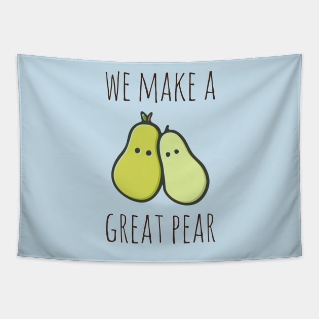 We Make A Great Pear Tapestry by myndfart