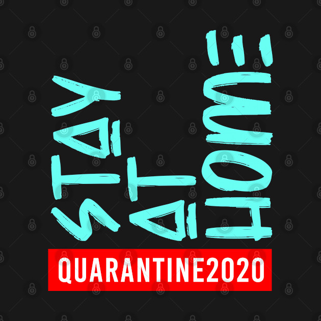 Stay at Home #quarantine2020 by Ravenska Jo