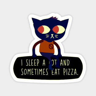 Night In The Woods I Sleep a Lot and Sometimes Eat Pizza Mae Borowski Magnet