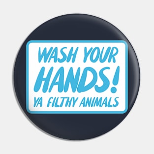 Wash Your Hands Pin