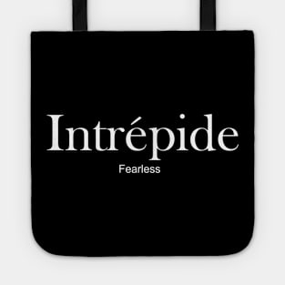 Intrepide - Fearless Tote