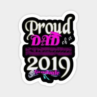 proud dad of a  awesome 2019 graduate Magnet