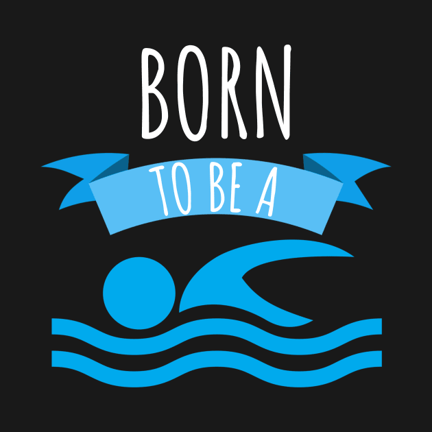 Swimming Born to be a swimmer by maxcode