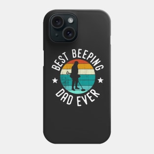 Best beeping dad ever, metal detecting gifts Phone Case