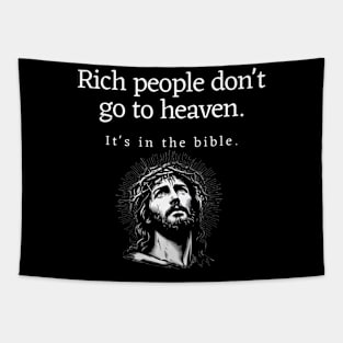 Rich people don't go to heaven Tapestry
