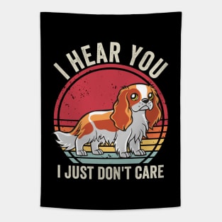 Funny Cavalier King Charles Spaniel Dog Quotes Tapestry