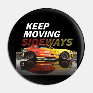 KEEP MOVING SIDEWAYS  adam lz formula drift spec 5-d GT RTR s550 Pin