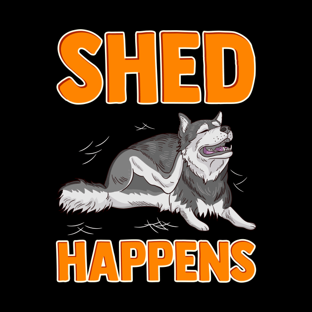 Cute & Funny Shed Happens Siberian Husky Puppy Pun by theperfectpresents