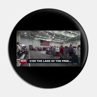 O'er The Land Of The Free Pin