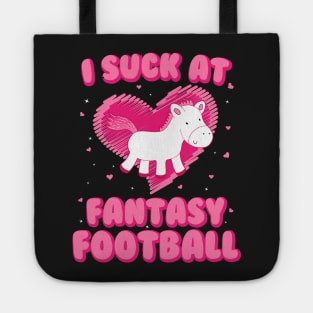 I Suck At Fantasy Football - Funny Draft Party Unicorn Tote