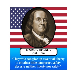 Benjamin Franklin Quote T-Shirt