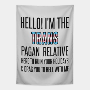 I’M THE TRANS PAGAN RELATIVE Tapestry