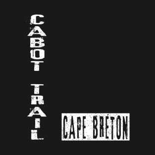 Cabot Trail Cape Breton Island Nova Scotia T-Shirt