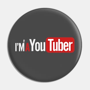 I'm A Youtuber for Women (White) Pin