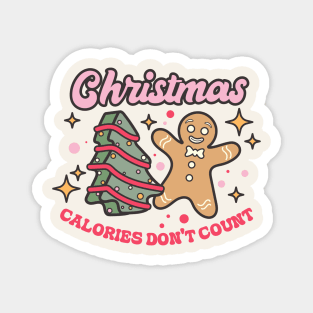 Christmas Calories Don't Count Magnet