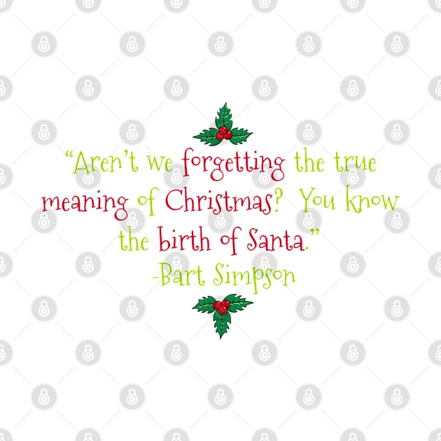 Bart Simpson Christmas Quote by Balders Designs