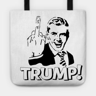 MIDDLE FINGER TRUMP POLITICALLY INCORRECT Tote