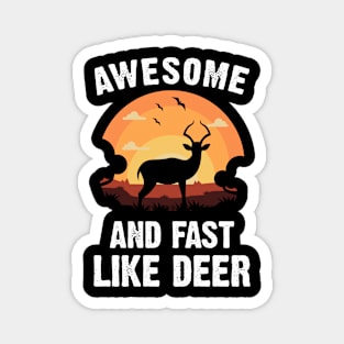 Deer Awesome and Strong Like Deer Vintage Sunset Theme Magnet