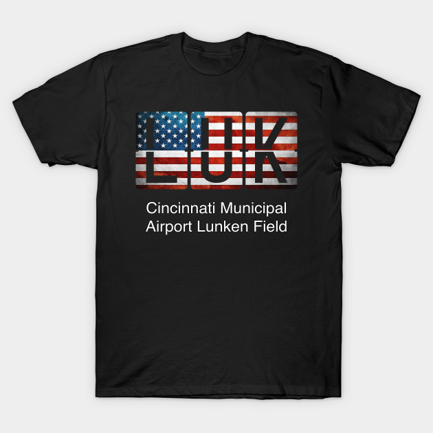 Discover Cincinnati Municipal Airport Lunken Field LUK - Airport - T-Shirt