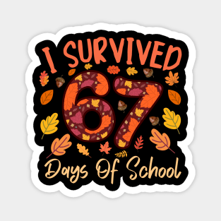 I Survived 67 Days of School Thanksgiving Celebration Magnet