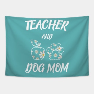 Teacher And Dog Mom Tapestry