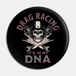 Drag Racing It's In My DNA Skull Wrench Piston Racer Pin