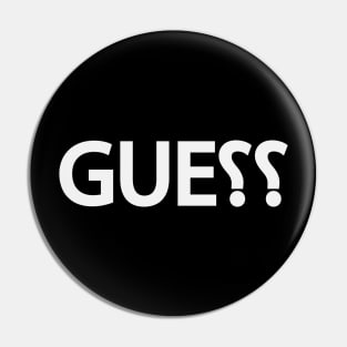 Guess guessing typography design Pin