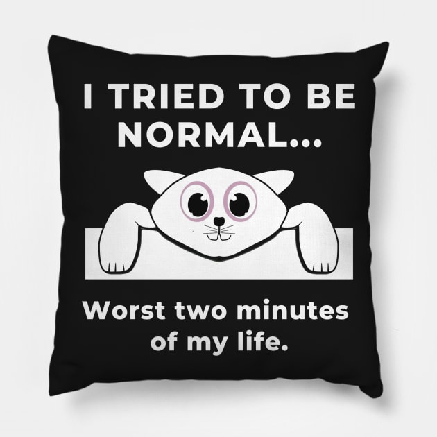 I Tried to Be Normal - Naughty Cat Pillow by MONLart