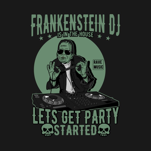 Frankenstein DJ by D3monic