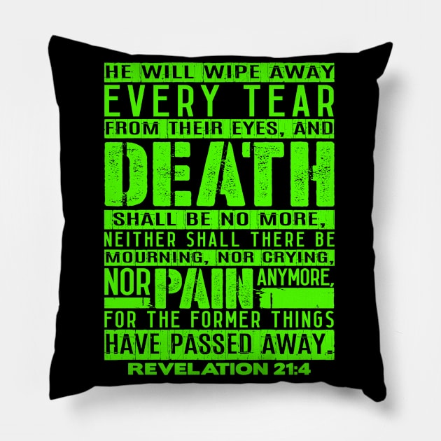 Death Shall Be No More - Revelation 21:4 Pillow by Plushism