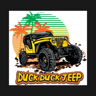 Duck Duck Jeep T-Shirt