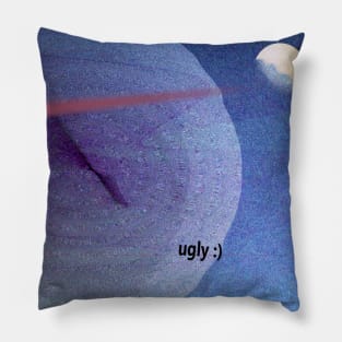 UGLY :) Pillow