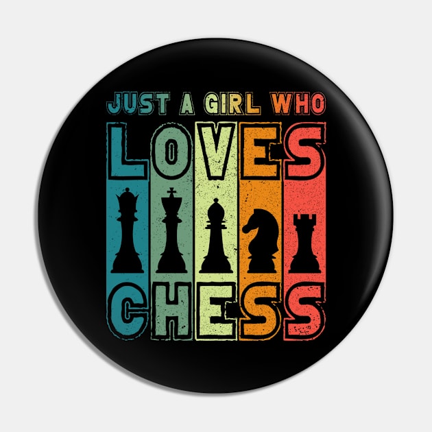 Chess Girl Just A Girl Who Loves Chess Pieces Pin by auviba-design