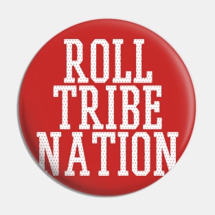 Roll Tribe Nation - White Pin