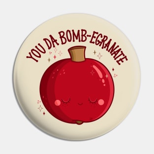 “You Da Bomb-egranate” Pomegranate Pin