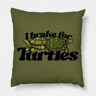 I Brake For Turtles Turtely Twins Pillow