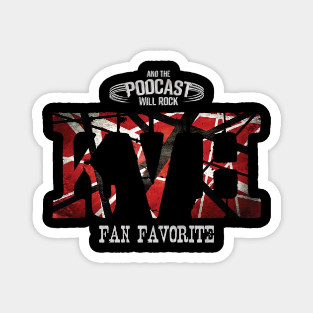 KVH Fan Favorite Magnet by And The Podcast Will Rock