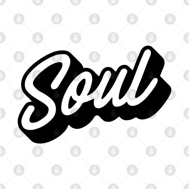 Soul - Typography - Black and White by souloff