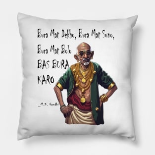 Bura Mat Dekho Bura Mat Suno Bura Mat Bolo Bas Bura Karo - Rapper M.K. Gandhi Pillow