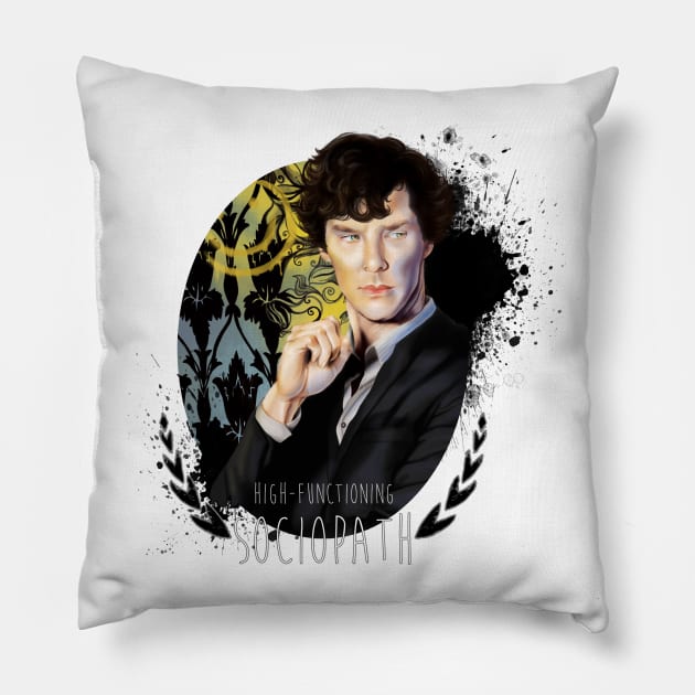 High-Functioning Sociopath Pillow by dragonrise_studio