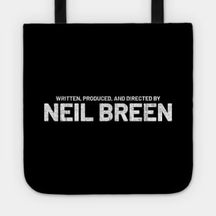 Written Produced and Directed by Neil Breen Tote