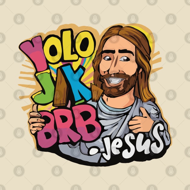 yolo jk brk Jesus by Roocolonia