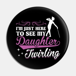 Baton Twirler Mom Dad - Baton Twirler Pin