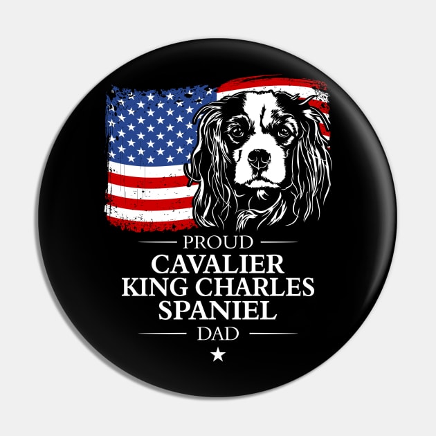 Proud Cavalier King Charles Spaniel Dad American Flag patriotic dog Pin by wilsigns