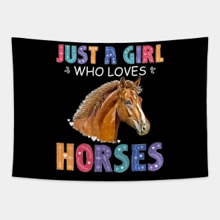 Horse Lover For Girls Teens Just A Girl Who Love Horses Tapestry