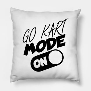 Go kart mode on Pillow