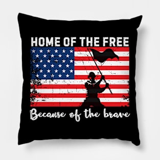 Home Of The Free Because Of The Brave Pillow