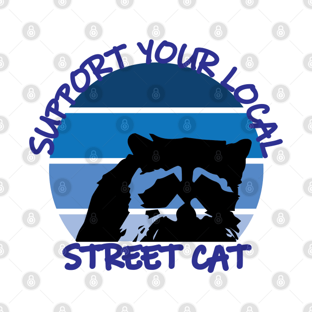 Support Your Local Street Cats by Mathew Graphic