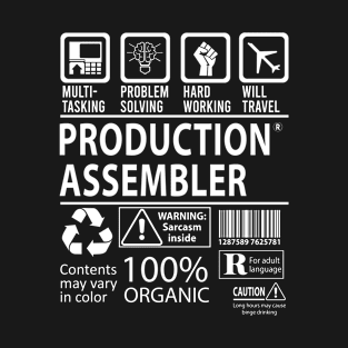 Production Assembler T Shirt - MultiTasking Certified Job Gift Item Tee T-Shirt