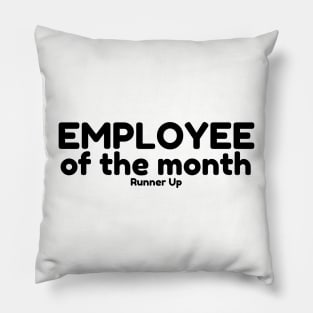 Employee of the Month - Runner Up Pillow